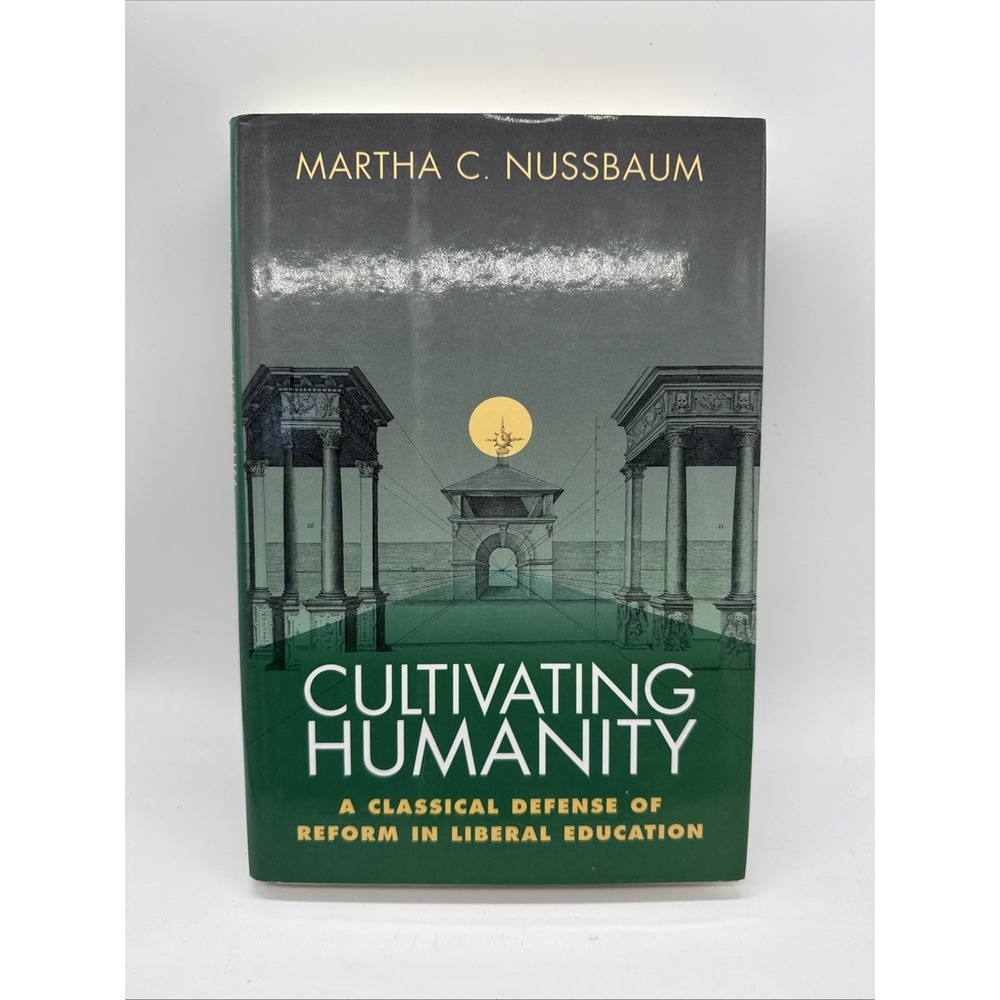 Cultivating Humanity – A Classical ..., Nussbaum, Marth